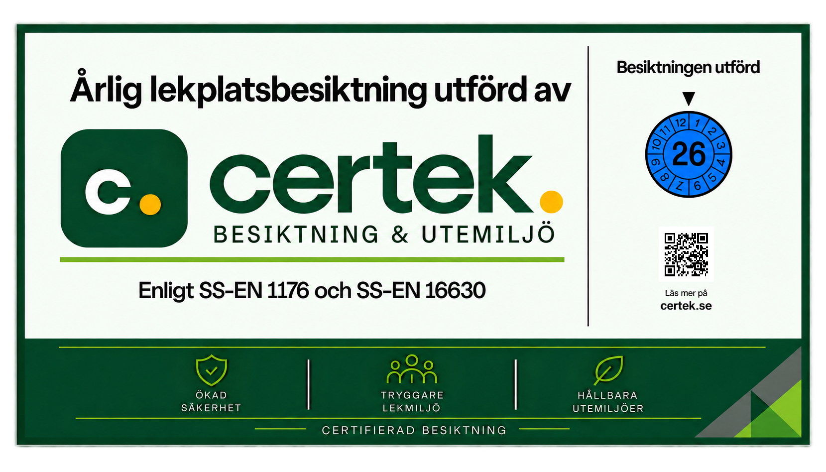 Certeks besiktningsskylt för årlig lekplatsbesiktning, med kontrollklocka och QR-kod